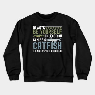 funny catfish Crewneck Sweatshirt